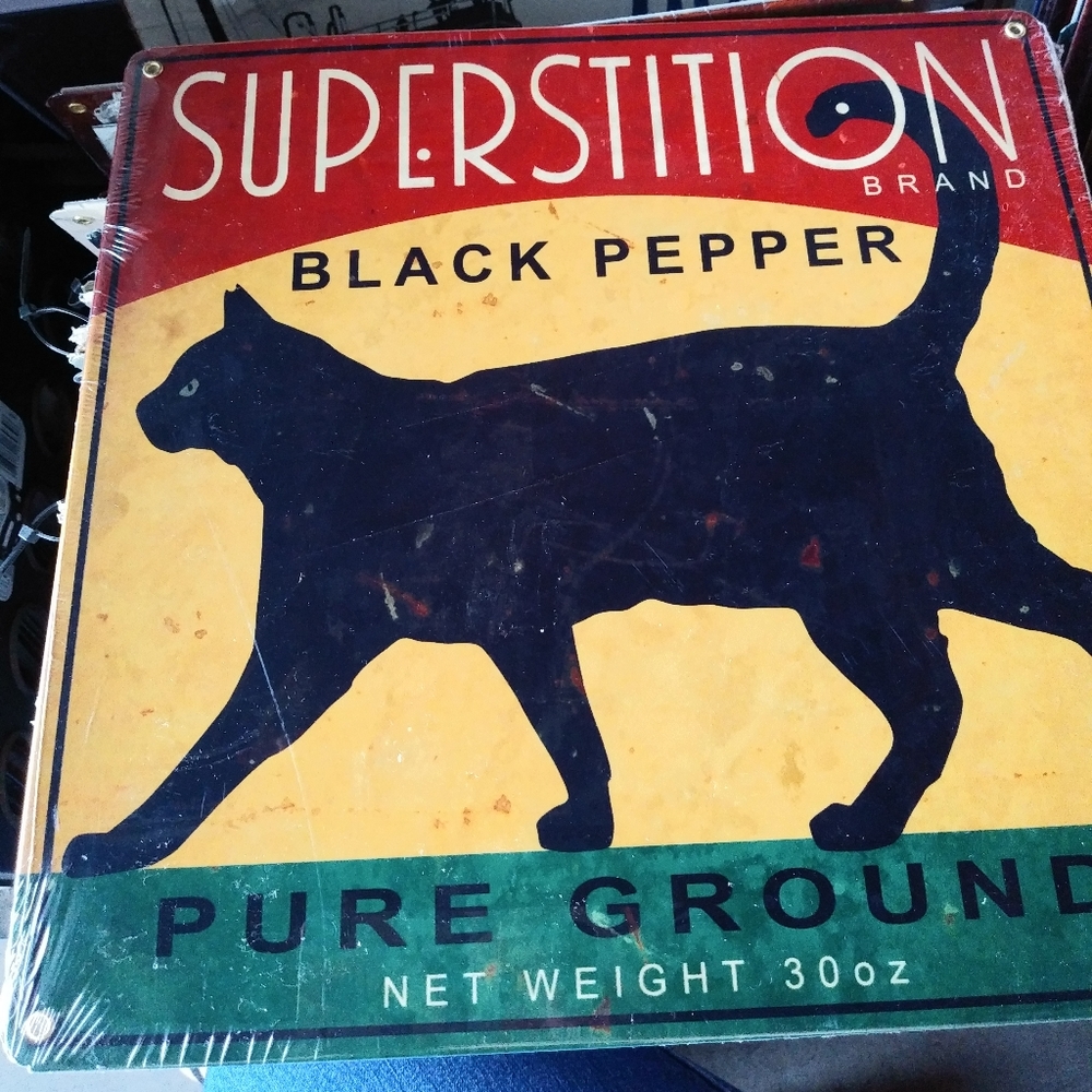 Superstition Black Pepper metal sign